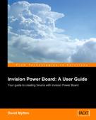 David Mytton: Invision Power Board : A User Guide 