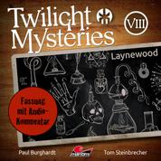 Twilight Mysteries, Die neuen Folgen, Folge 8: Laynewood (Fassung mit Audio-Kommentar)