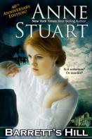 Anne Stuart: Barrett's Hill 