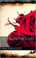 Sir Walter Scott: St. Valentine's Day 
