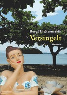 Burgl Lichtenstein: Versingelt 