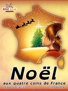 Kiwi ELG éditions: Noël aux quatre coins de France 