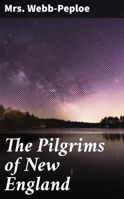 The Pilgrims of New England