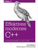 Scott Meyers: Effektives modernes C++ ★