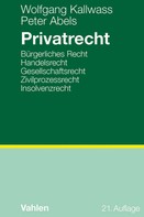 Wolfgang Kallwass: Privatrecht 