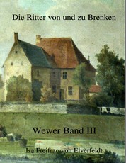 Die Ritter von und zu Brenken - Wewer Band III