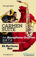 Georges Bizet: "Carmen" Suite for Sax Quartet (Eb Baritone Sax) 