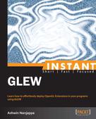 Ashwin Nanjappa: Instant GLEW 