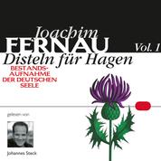 Disteln für Hagen Vol. 01 - Bestandsaufnahme der deutschen Seele