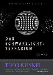 Das Schwarzlicht-Terrarium - Die digitale Werkausgabe – Band 1