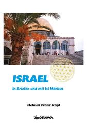 Israel - In Briefen und mit Isi Markus