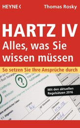 Hartz IV – Alles, was Sie wissen müssen - So setzen Sie Ihre Ansprüche durch