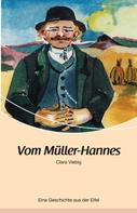 Clara Viebig: Vom Müller-Hannes ★★★★