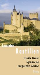 Lesereise Kastilien - Spaniens magische Mitte