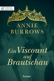 Ein Viscount auf Brautschau