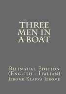 Jerome Klapka Jerome: Three Men In A Boat 