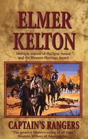 Elmer Kelton: Captain's Rangers 
