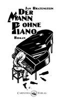 Jan Bratenstein: Der Mann ohne Piano 