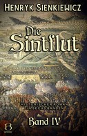 Henryk Sienkiewicz: Die Sintflut. Band IV 