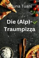 Miluna Tuani: Die (Alptraum)Pizza ★★