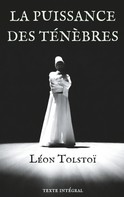 Leo Tolstoi: La Puissance des ténèbres 