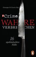 Giuseppe Di Grazia: Stern Crime – Wahre Verbrechen ★★★★
