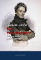 Ferdinand Raimund: Der Verschwender 