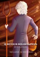 Mélanie Schietekat: Le Retour des Olympiens 