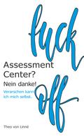 Theo von Linné: Assessment Center? 