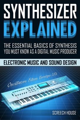 Synthesizer Explained