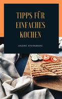 André Sternberg: Tipps für einfaches Kochen 