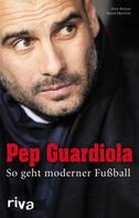 Dino Reisner: Pep Guardiola 