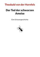 Eckehard Plum: Der Tod der schwarzen Ameise 