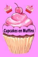 Natalie Jonasson: Cupcakes en Muffins - De 200 beste recepten in een bakplaat boek (cake en gebak) ★★★★★