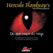 Hercule Flambeau's Verbrechen, Folge 4: Die 1000 Augen der Ninja