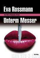 Eva Rossmann: Unterm Messer ★★★★