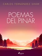 Carlos Fernández Shaw: Poemas del pinar 