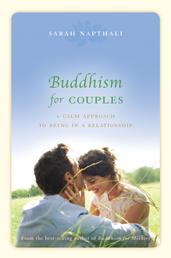 Buddhism for Couples - A Calm Approach to Being in a Relationship