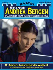 Notärztin Andrea Bergen 1472 - Dr. Bergens beängstigender Verdacht