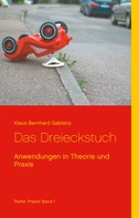 Klaus Bernhard Gablenz: Das Dreieckstuch 