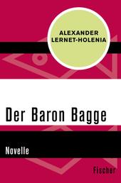 Der Baron Bagge - Novelle
