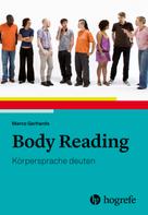 Marco Gerhards: Body Reading 