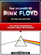 Zander Pearce: The Journey Of Pink Floyd - Beyond The Dark Side 