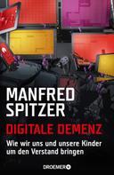Manfred Spitzer: Digitale Demenz ★★★