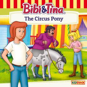 Bibi and Tina, The Circus Pony