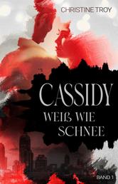 Cassidy - Weiß wie Schnee