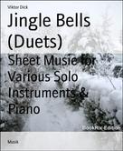 Viktor Dick: Jingle Bells (Duets) 