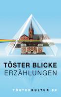 Heidi Kolloch: Töster Blicke – Erzählungen 