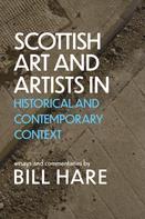Bill Hare: Scottish Art and Artists in Historical and Contemporary Context 
