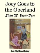Elinor M. Brent-Dyer: Joey Goes to the Oberland 